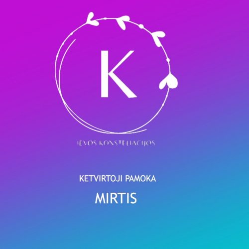 4. Mirtis